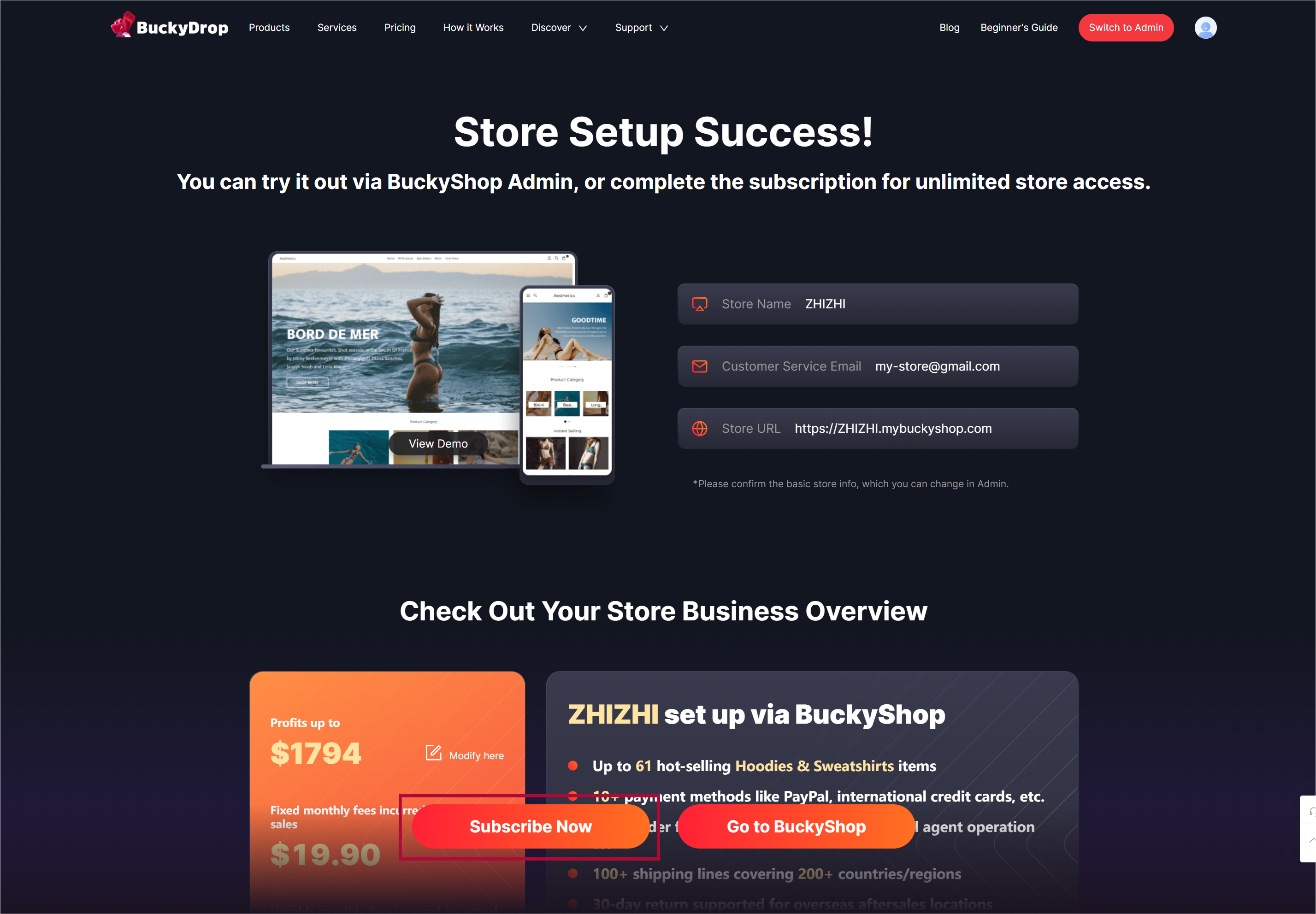 Congratulations on successfully creating your BuckyShop store! Click "Subscribe Now" to proceed with the payment and complete the subscription. 0