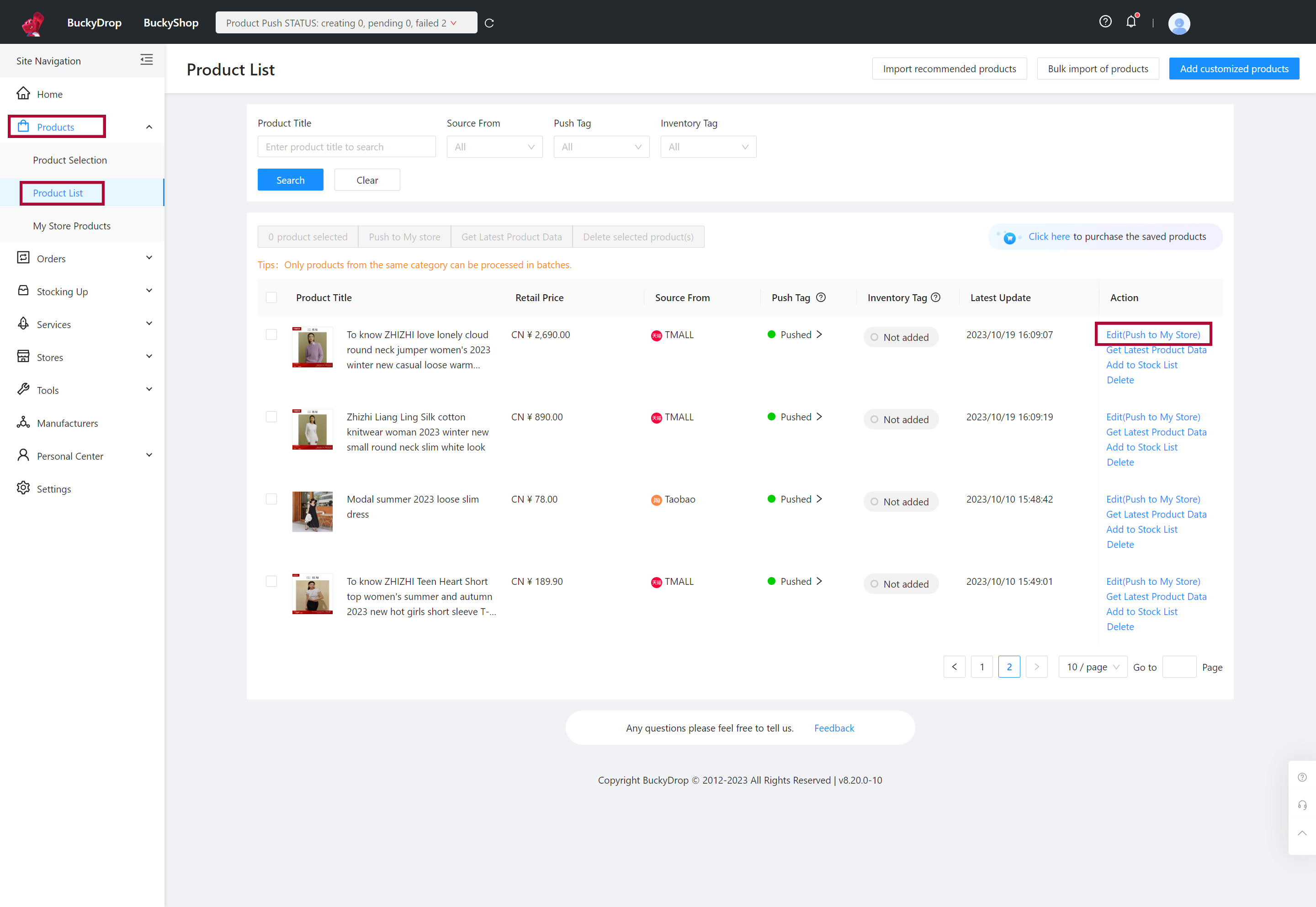 In the BuckyDrop admin,go to Products > Product List. For the products you want to push, click "Edit". 0