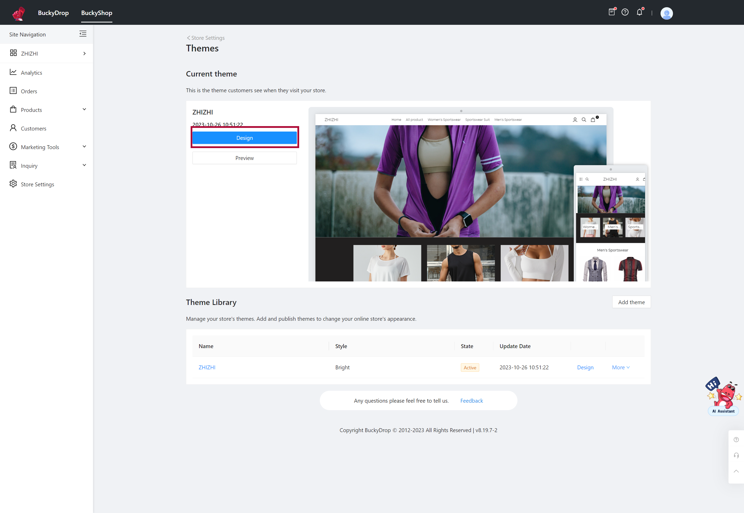 Click on "Design" to customize and adjust the components and themes of various pages in your store. 0